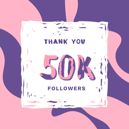 50K Followers thank you square banner with frame and wavy background. Template for social media post. Handwritten letters. 50000 subscribers. Vector illustration.のイラスト素材
