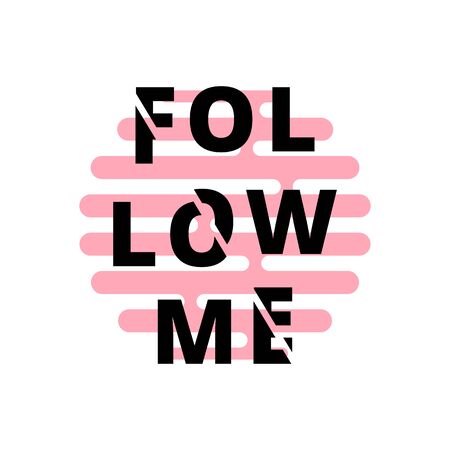 Follow me sliced text. Vector illustration. のイラスト素材
