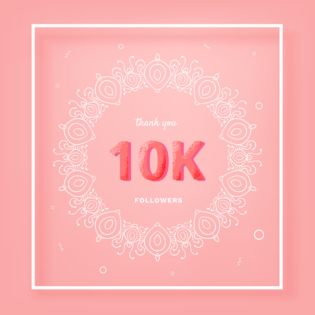 10K followers thank you post with decoration. 10000 subscribers square vintage banner with round decorative frame. Greeting card for social networks. Vector illustration.のイラスト素材