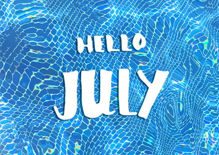 Hello July banner with water background. Handwritten lettering. Vector illustration.のイラスト素材