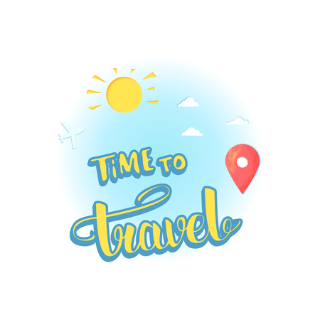 Time to travel composition with paper cut items. Sticker poster phrase. Decorative  background and handwritten lettering.  Template for travel holiday design.のイラスト素材
