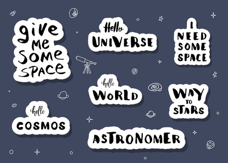 Vector quotes of Univers. Handwritten lettering stickers. Give me some space, Way to stars, Hello cosmos.のイラスト素材