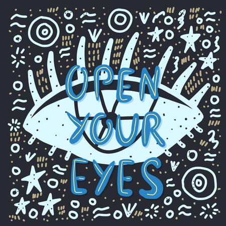 Open your eyes handwritten lettering with decoration. Poster vector template with quote. Dark color illustration.のイラスト素材