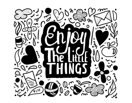 Enjoy the little things sketch quote isolated on white background. Hand drawn lettering phrase for poster, decoration, t-shirts. Vector illustration.のイラスト素材