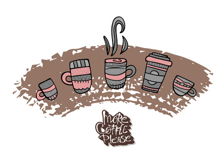 More coffe please lettering with mugs. Set of cups with hot beverage in doodle style. Poster template. Vector illustration.のイラスト素材
