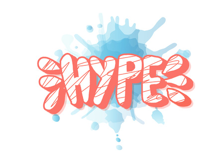 Hype handwritten lettering with  watercolor splash blot decoration. Poster vector element. Color  illustration.のイラスト素材