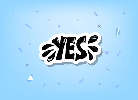 Yes sticker lettering. Handwritten word with decoration. Vector conceptual illustration.のイラスト素材