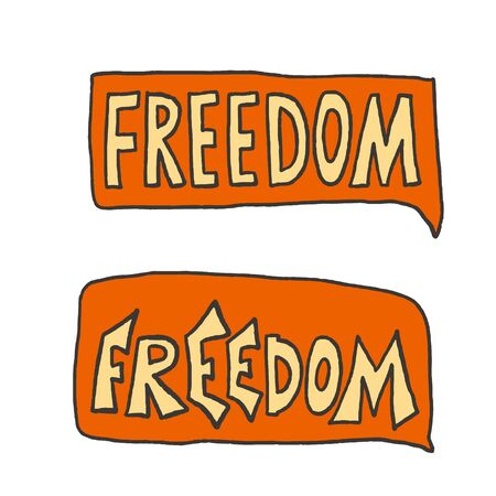 Freedom message. Hand drawn lettering with speech bubble isolated. Vector set.のイラスト素材