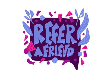 Refer a friend message. Poster template with quote and speech bubble. Vector color illustration.のイラスト素材