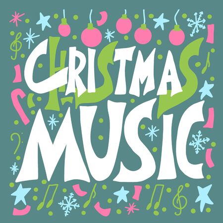 Christmas music  stylized text. Poster template with hand drawn quote.  Vector illustartion.のイラスト素材