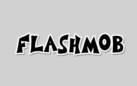 Flashmob stylized text.  Flash mob emblem. Vector illusatrtion.のイラスト素材