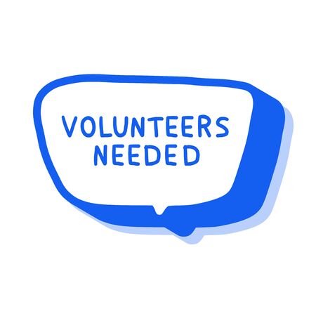 Volunteers needed message. Hand drawn quote with speech bubble. Vector illustration.のイラスト素材