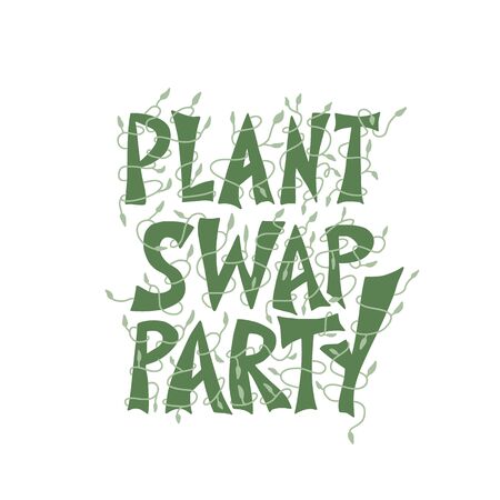 Plant swap party emblem. Share indoor plants event. stylized text for invitations. Vector flat illustration.のイラスト素材