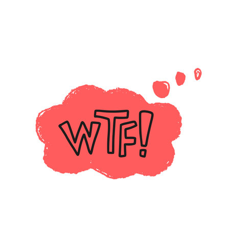 Speech bubble with wtf swear words. Curse crayon doodle text. Strong language. Bad bullying expression on chat dialog balloon. Social media communication hate Vector pencil drawn illustration.のイラスト素材