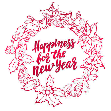 Holidays hand calligraphy quote with mistletoe, holly and Christmas star plant. Vector decorative elements on white background.のイラスト素材