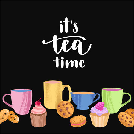 Its tea time. Handwritten lettering quote and hand drawn cups, mugs and homemade pastryのイラスト素材
