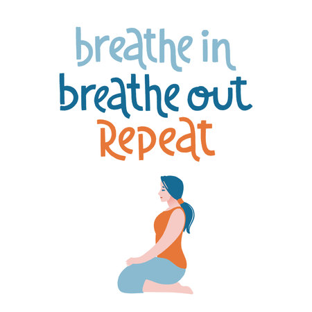 Breathe in, breathe out, repeat. Vector handwritten lettering and hand drawn character.のイラスト素材