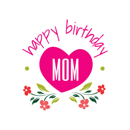 happy birthday mom a lovely birthday greeting card design. Vector illustration.のイラスト素材