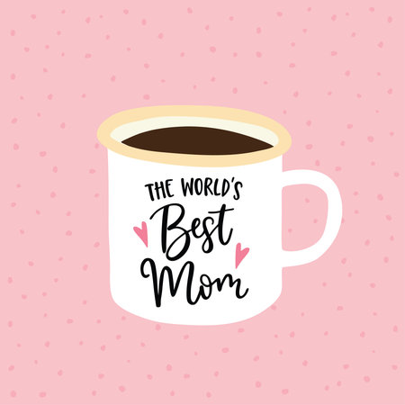 Birthday or Mothers day greeting card, invitation. Handwritten Worlds best mom text. Hand drawn mug. Cup of tea or coffee. Vector illustration, brush lettering.のイラスト素材