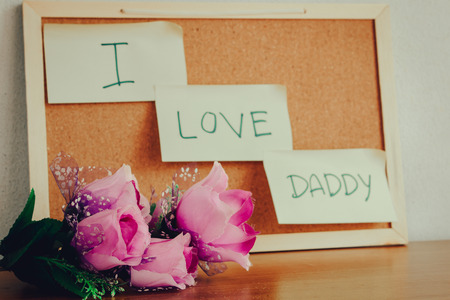 I love Daddy, Happy Father's Day.