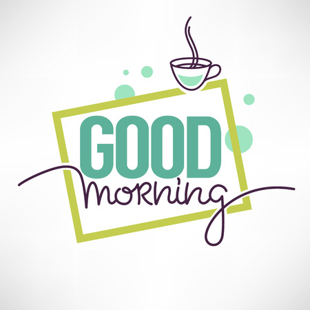 Good Morning Quote for you social media accaunt with image of coffee cup and lettering compositionのイラスト素材