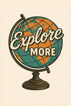 Vintage-inspired illustration of a globe with bold lettering Explore More. Perfect for travel enthusiasts, adventure lovers, and retro design fans. Encourages curiosity, exploration, and wanderlust.の素材