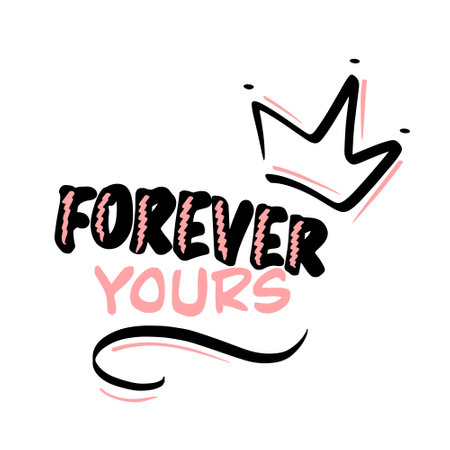 Stylized Forever Yours lettering in black and pink with a crown illustration, perfect for romantic messages, Valentine Day, and love-themed designs.のイラスト素材
