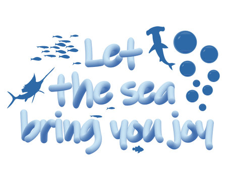 Let the sea bring you joy. An inspiring quote about the sea. Modern typographic lettering. Voluminous textのイラスト素材