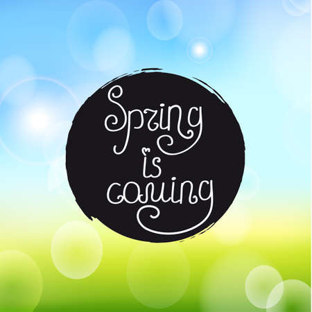 vector illustration of Handwriting inscription Spring is coming on a watercolor round spot on the light bokeh backgroundのイラスト素材