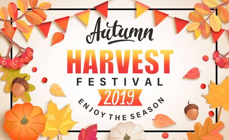 Autumn Harvest Festival banner for fall fest 2019.Background with place for text surrounded by seasonal fall leaves,rowan,pumpkin, flags for nice holiday.Perfect for prints,flyers,invitations.Top viewのイラスト素材
