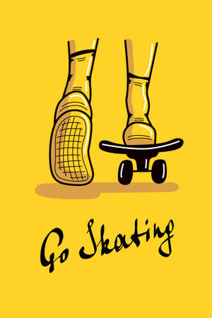 Go skating postcard. Skateboarding feet on the yellow background with a lettering title. Back view of legs riding a skateboard. Graphic hand drawn style vector illustration.のイラスト素材