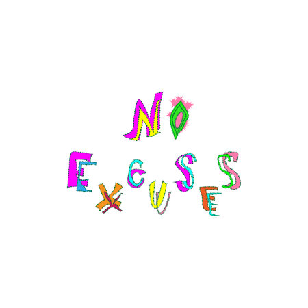Inspirational and motivational quotes - No excuses. Phrase for card, t-shirt print, notebook or poster designのイラスト素材