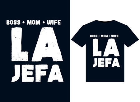 Boss mom wife La jefa illustrations for print-ready T-Shirts designのイラスト素材