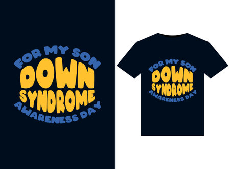 For My Son Down Syndrome Awareness Day illustrations for print-ready T-Shirts designのイラスト素材