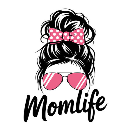A graphic design featuring a stylish bun hairstyle with sunglasses, celebrating mom lifeのイラスト素材