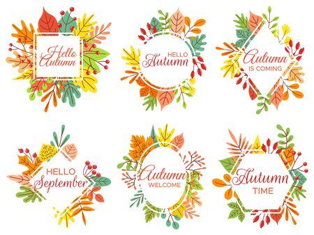 Hello autumn. Welcome September, autumnal fallen leaves frame and yellow leaf lettering. Fall poster, hi autumn quote or september leaves card. Isolated vector illustration icons setのイラスト素材