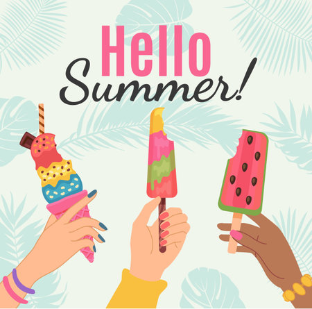 Hello summer poster. Female hands holding ice cream and watermelon ice creams. Card with tropical...