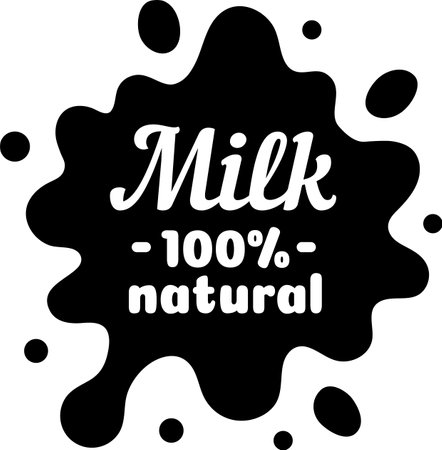 Black ink blot with text is promoting healthy lifestyle and natural food by advertising one hundred percent natural milk productのイラスト素材