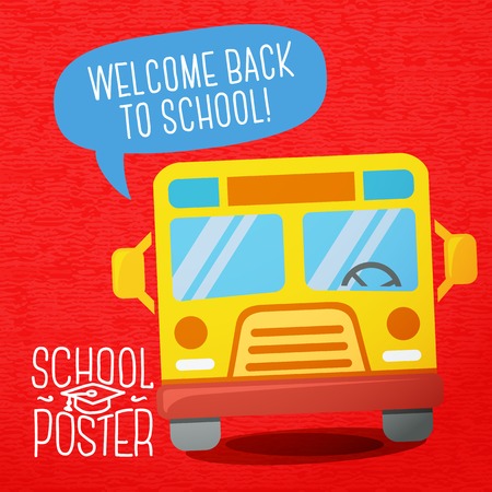 Cute school, college, university poster - school bus, with speech bubble and slogan -Welcome back to...