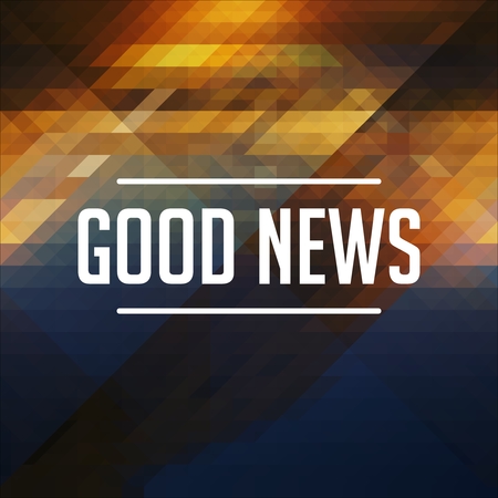 Good News Concept. Retro design. Hipster background made of triangles, color flow effect.の写真素材