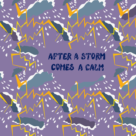 Motivation card of positive thinking - calm and storm