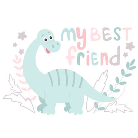 Baby greeting card with cute dinosaur and hand lettering. Dino on a background of leaves and the inscription my best friend. Vector illustration of childrens template for print and product design.のイラスト素材