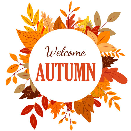 Welcome autumn - rim greeting seasonal card. Round wreath of colorful falling leaves and text. Letters in foliage circular frame, vector graphicのイラスト素材