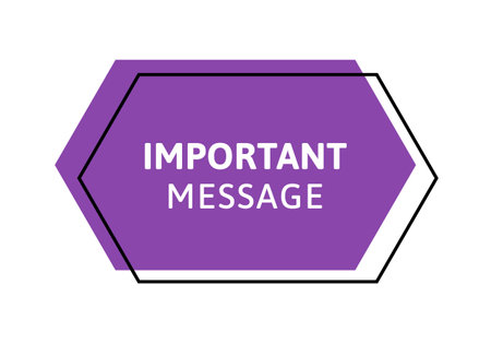 important message sign. Vector modern color illustration. Violet complex shape frame with text isolated on white background. Design for banner, poster, web.のイラスト素材