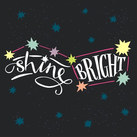 'Shine Bright' hand lettering quote. Hand drawn typography poster.のイラスト素材