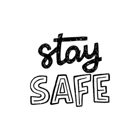 Stay Safe hand lettering inscription for stay home campaign. Protect from Coronavirus or Covid-19 epidemic. Self-isolation, quarantine phrase for social media, blog, network, hashtag, card, printのイラスト素材