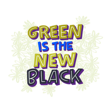 Funny lettering inscription Green Is The New Black hand drawn with capital letters.のイラスト素材