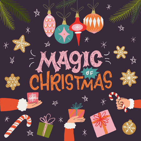 Hand lettering phrase Magic of Christmas with Santa's hands holding, giving and gifting presents, gingerbread cookies, balls. Holiday inscription for greeting card, seasonal decoration, print, posterのイラスト素材