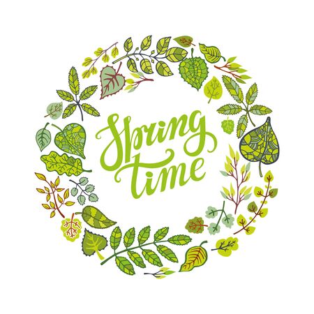 Spring design,Handwriting lettering,quotes,Green leaves circle wreath.Spring time poster.Vector handwriting words,background.Typographic poster.Web,print and calligraphic Illustrationのイラスト素材