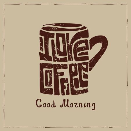 Coffee mug ,Cup with Lettering  I love cofee.Hand painting,icon ,grunge bascground .Retro Banner in a door and a passerby.Vector Illustrationのイラスト素材
